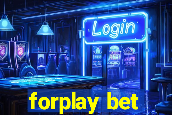 forplay bet